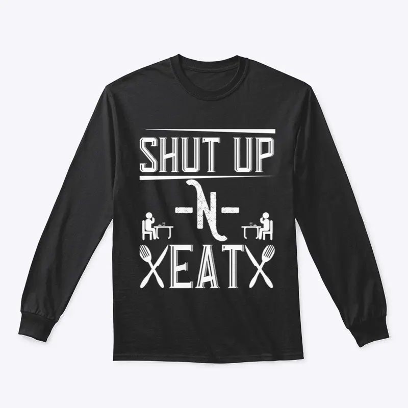 WHITE: SHUT UP AND EAT TEE